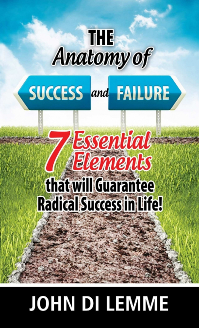 The Anatomy of Success and Failure