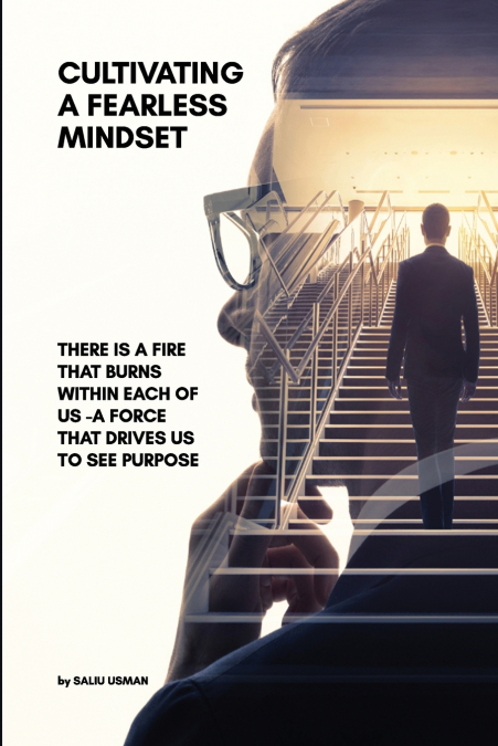 CULTIVATING A FEARLESS MINDSET