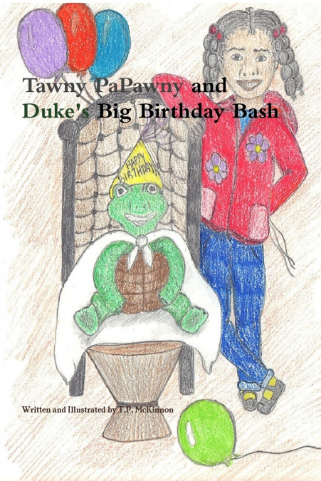Tawny PaPawny and Duke’s Big Birthday Bash