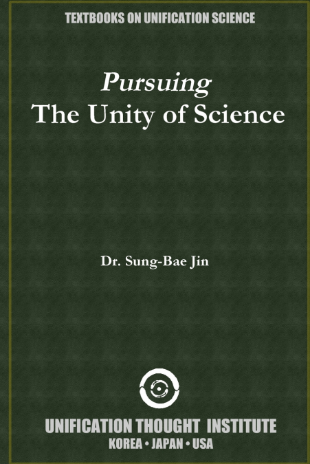 Pursuing t he Unity of Sciences