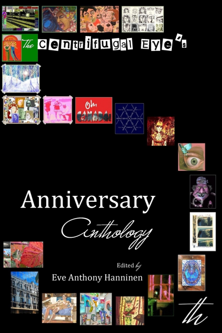 The Centrifugal Eye’s 5th Anniversary Anthology