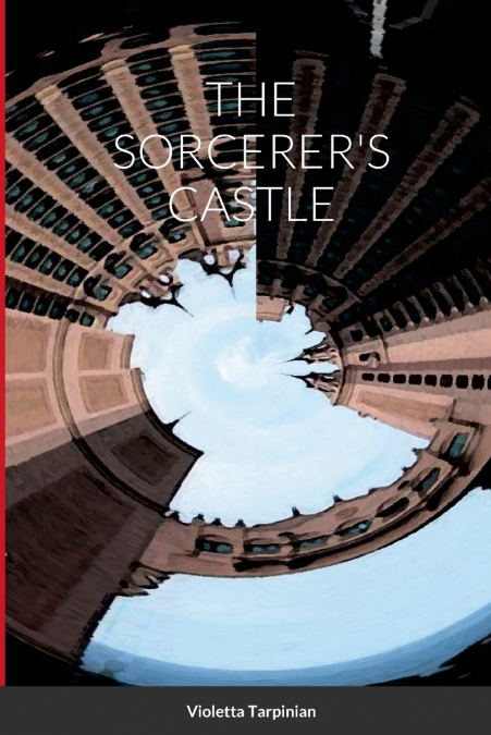 THE SORCERER’S CASTLE