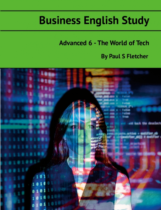 Business English Study - Advanced 6 - World of Tech