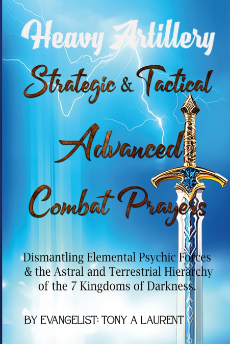 Strategic and Tactical Advanced Combat Prayers