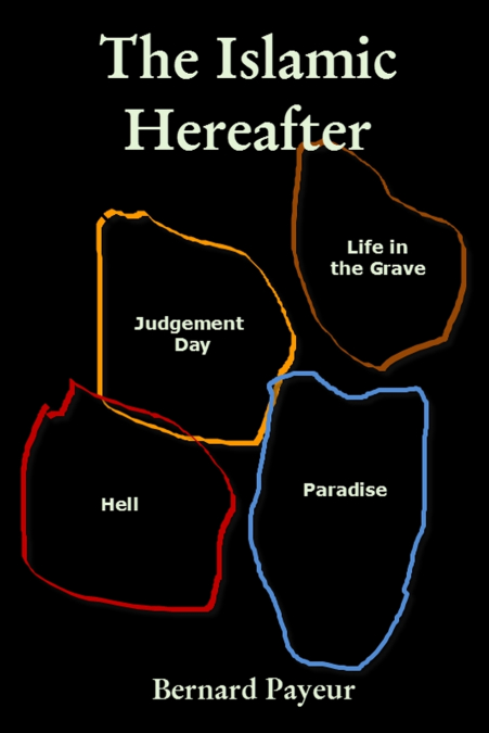 The Islamic Hereafter