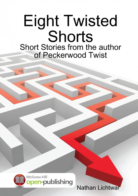 Eight Twisted Shorts