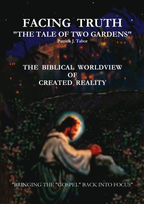 FACING TRUTH - 'The Tale of Two Gardens'