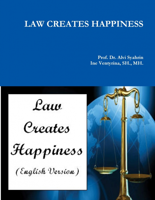 Law  Creates Happiness (English Version)