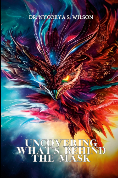 UNCOVERING WHAT’S BEHIND THE MASK