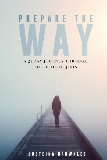 Prepare the Way