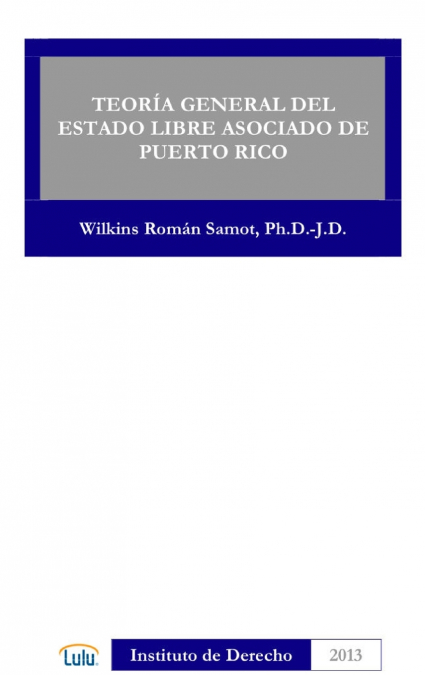 TEORIA GENERAL DEL ESTADO LIBRE ASOCIADO DE PUERTO RICO