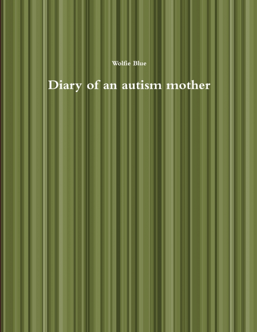 Diary of an autism mother