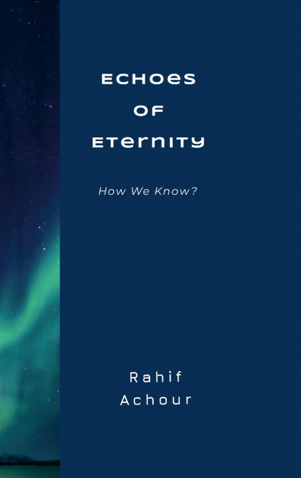 Echoes of Eternity