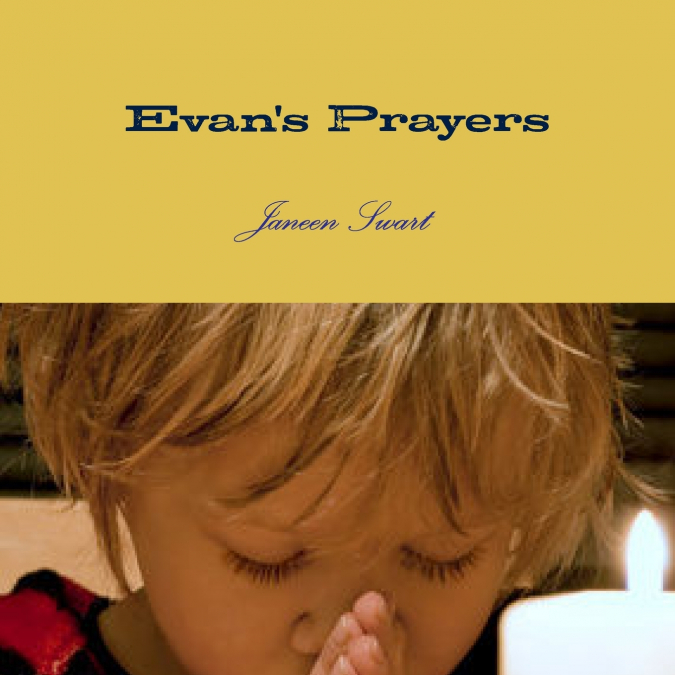 Evan’s Prayers