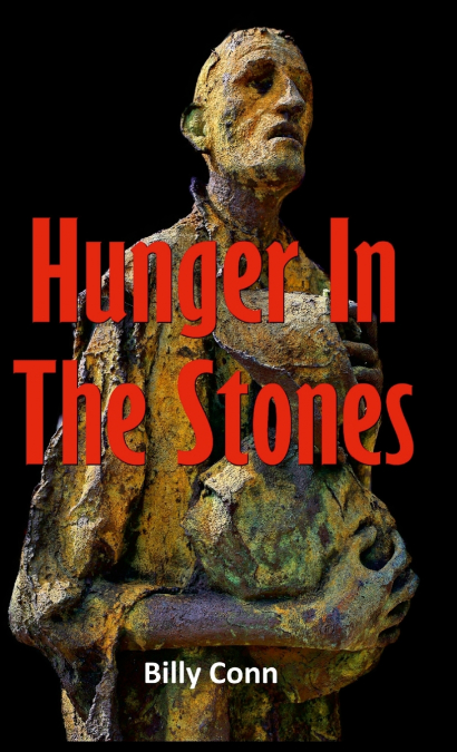 Hunger In The Stones