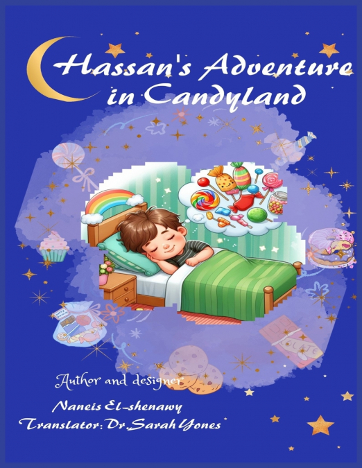 HASSAN’S ADVENTURE IN CANDYLAND