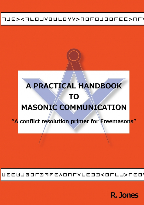 A Practical Handbook to Masonic Communication