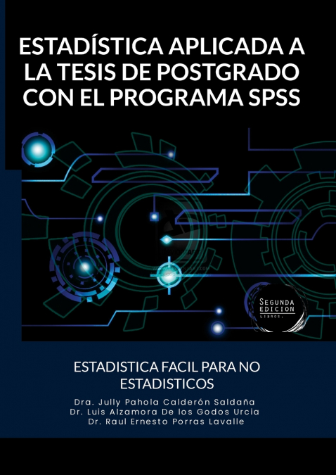 ESTADÍSTICA APLICADA A LA TESIS DE POSTGRADO  CON EL PROGRAMA SPSS