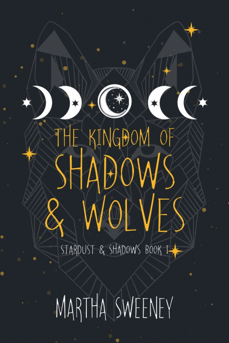 The Kingdom of Shadows and Wolves