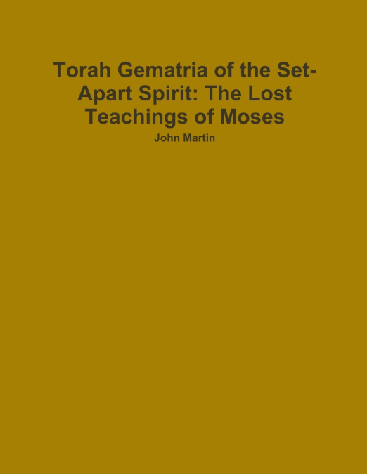 Torah Gematria of the Set-Apart Spirit