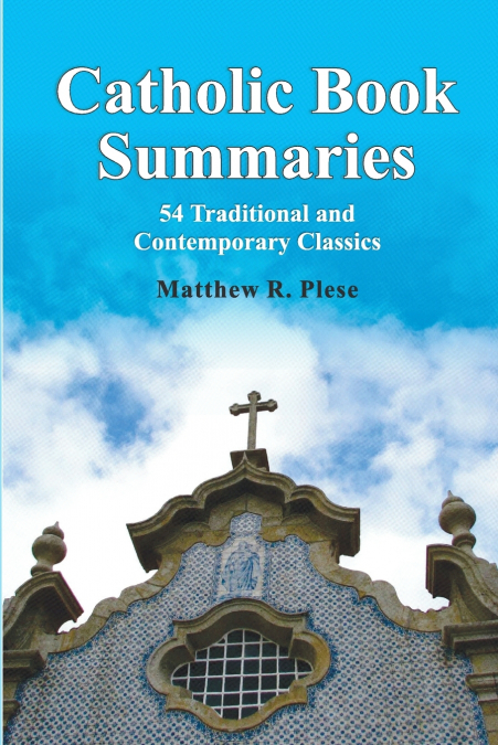 Catholic Book Summaries