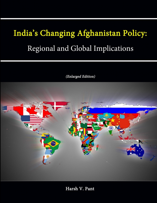 India’s Changing Afghanistan Policy