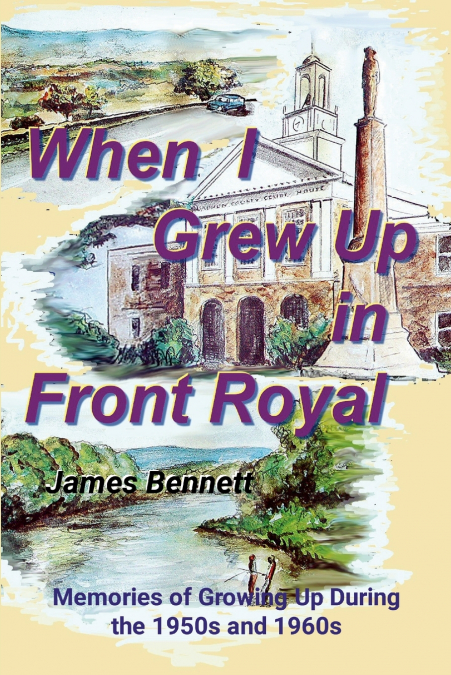 When I Grew Up in Front Royal