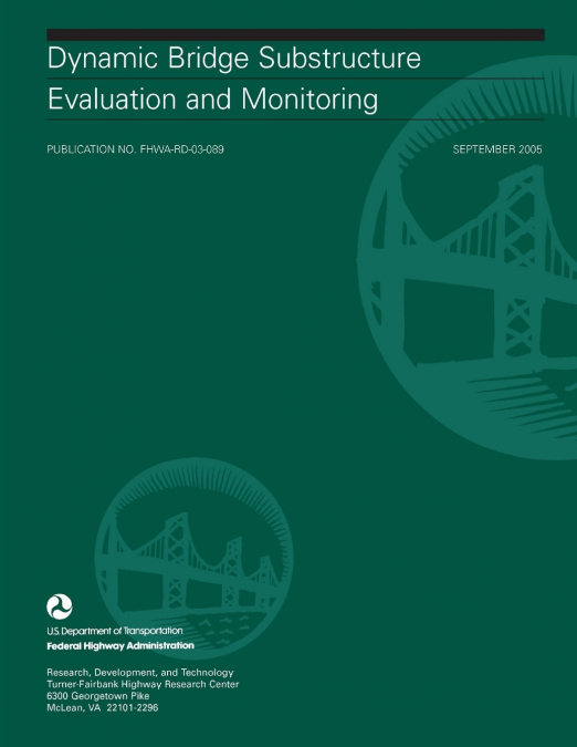 Dynamic Bridge Substructure Evaluation and Monitoring