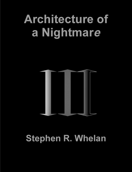 Architecture of a Nightmare