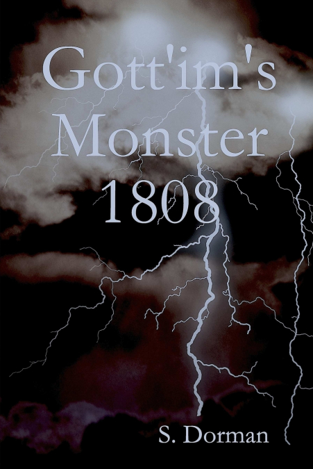Gott’im’s Monster 1808