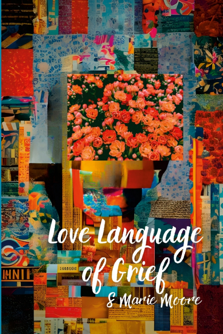 Love Language of Grief