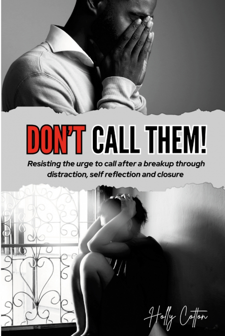 Don’t Call Them!