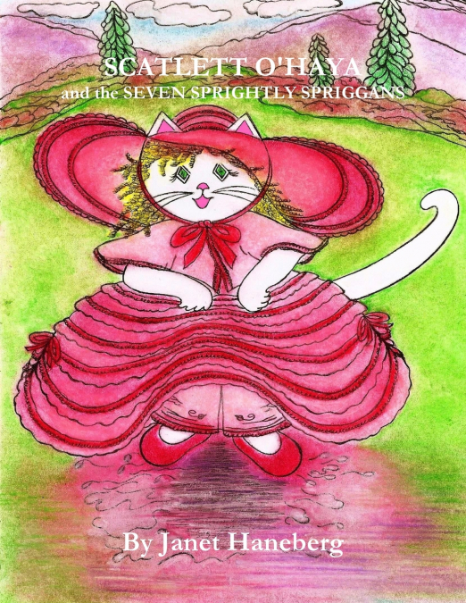 Scatlett O’Haya and the Seven Sprightly Spriggans
