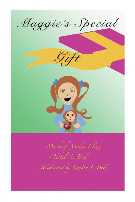Maggie’s Special Gift