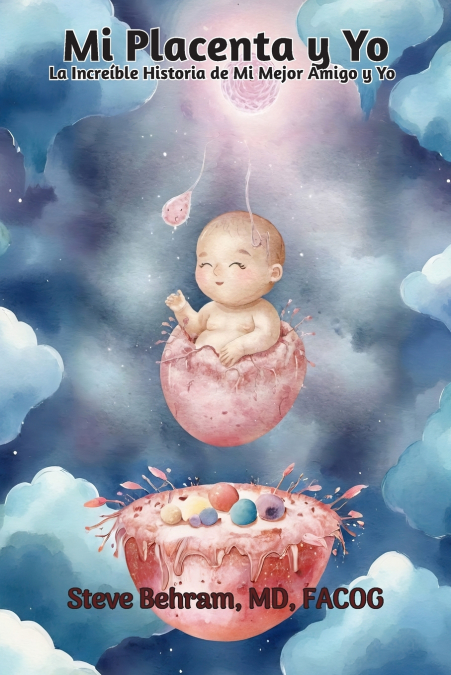 Mi Placenta y Yo