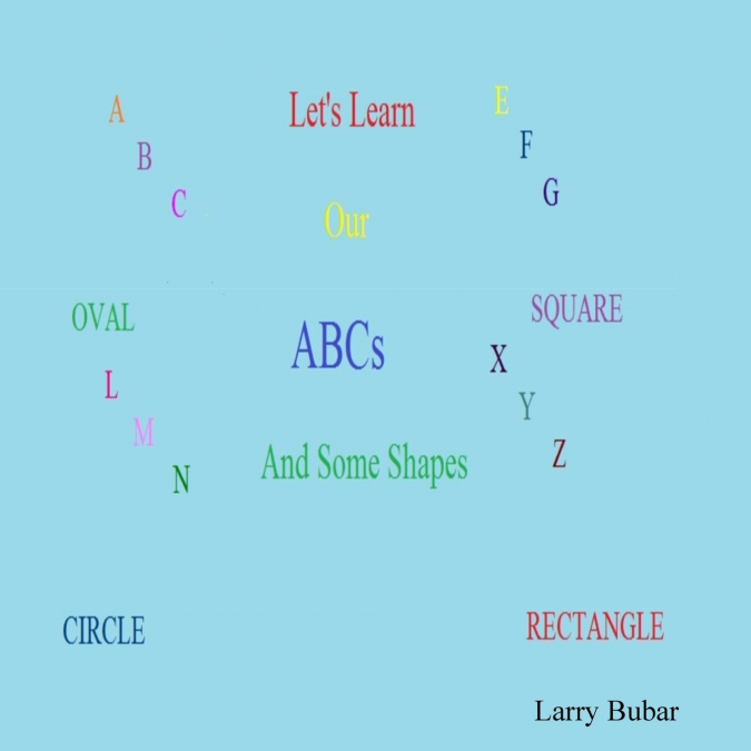 let’s learn our abcs