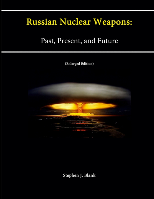 Russian Nuclear Weapons