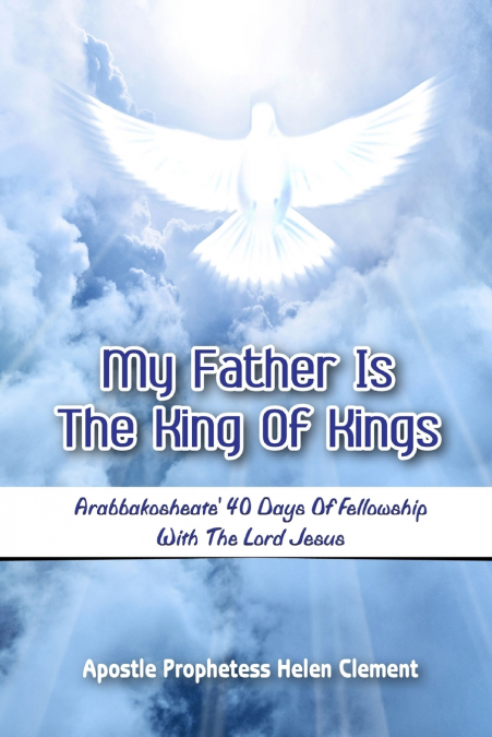 My Father is the King of Kings