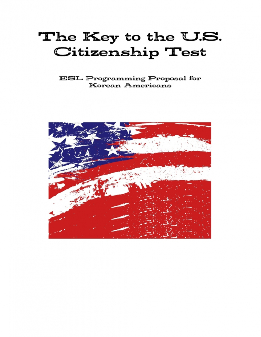 The Key to the U.S. Citizenship Test