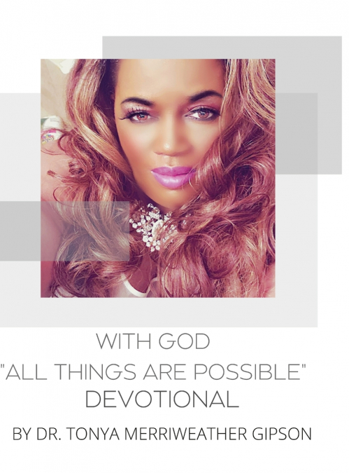 'WITH GOD ALL THINGS ARE POSSIBLE' DEVOTIONAL