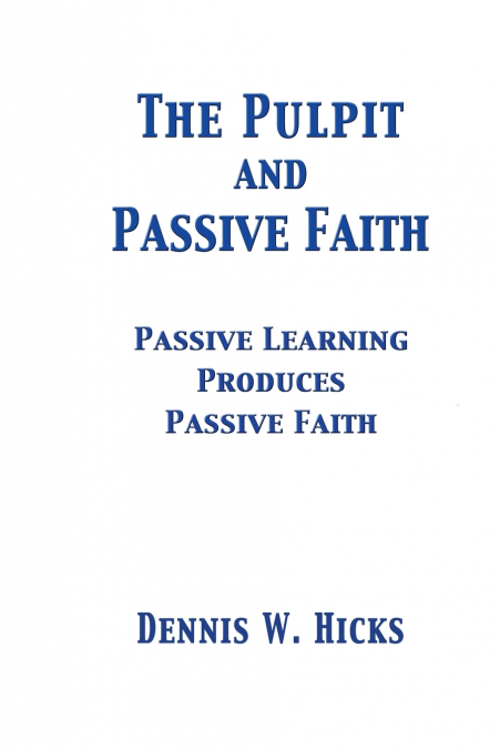 The Pulpit and Passive Faith