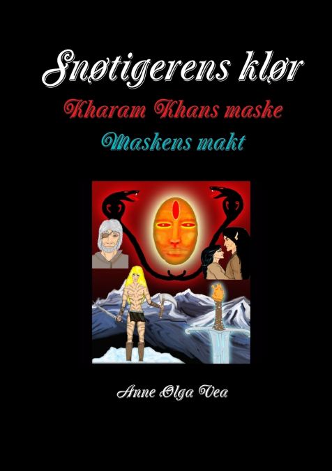 Snøtigerens klør Kharam Khans maske Maskens makt