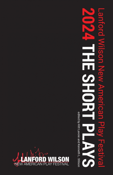 The Lanford Wilson New American Play Festival 2024