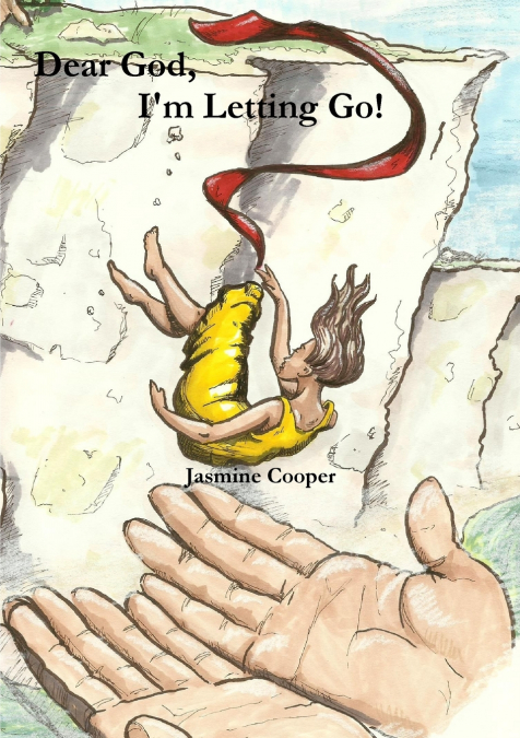 Dear God, I’m Letting Go