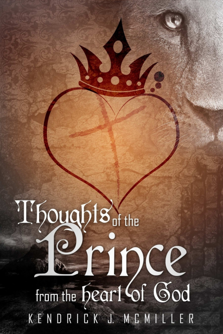 Thoughts of the Prince from the Heart of God