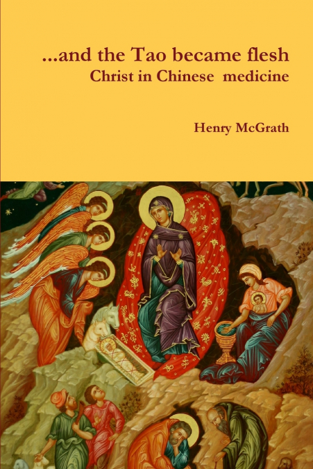 '... and the Tao became flesh'