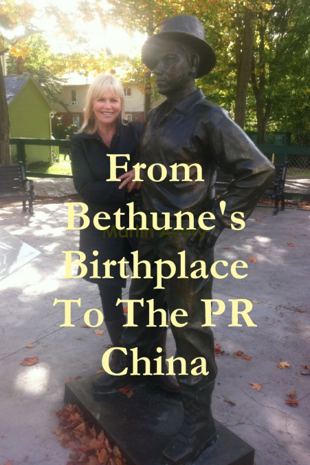 From Bethune’s Birthplace To The PR China