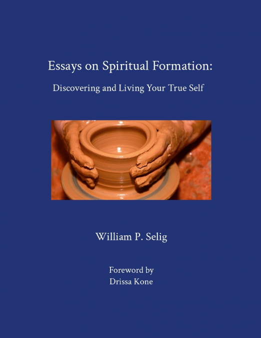 Essays on Spiritual Formation