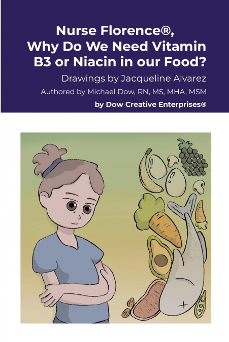 Nurse Florence®, Why Do We Need Vitamin B3 or Niacin in our Food?