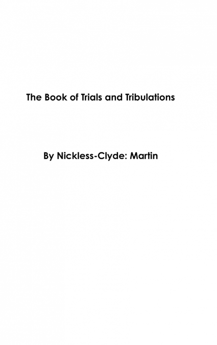 The Book of Trials and Tribulations
